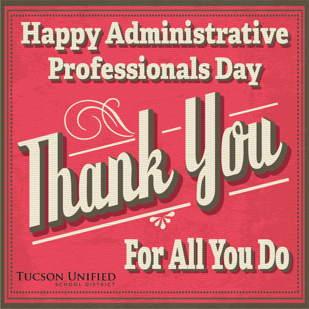 Happy Administrative Professionals' Day Thank You for All You Do