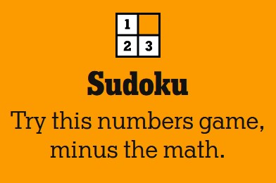 Sudoku Try this numbers game, minus the math show with the numbers 1, 2, and 3 in small boxes on a 2x2 matrix.