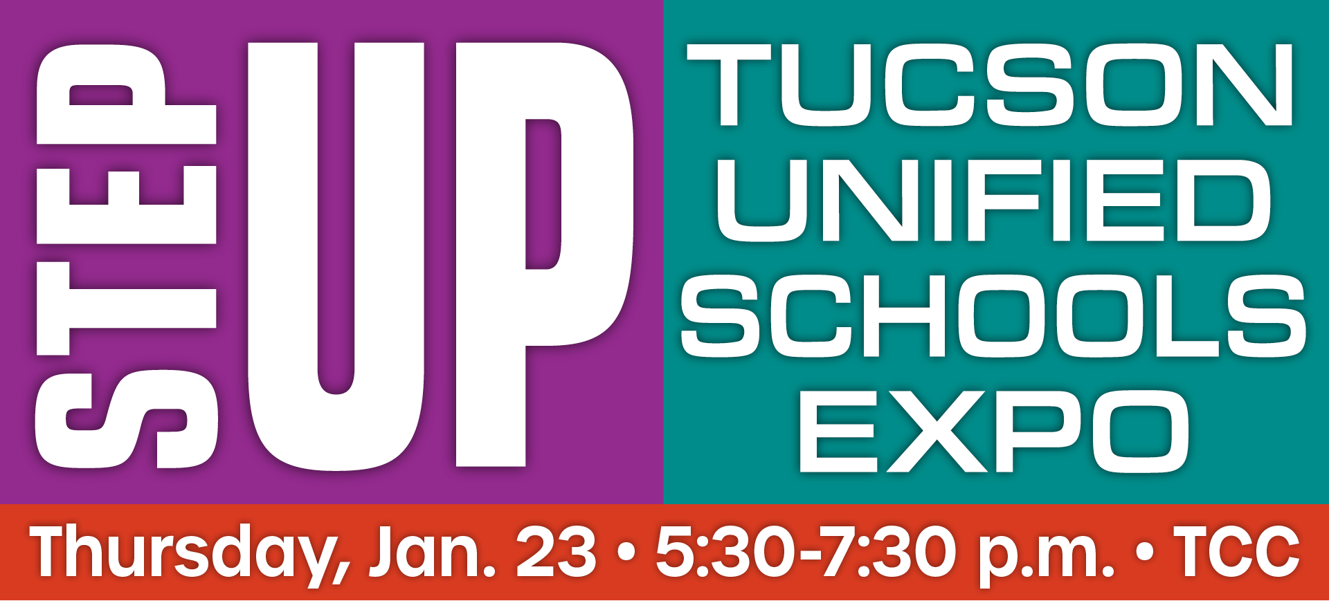 Step Up Tucson Unified Schools Expo