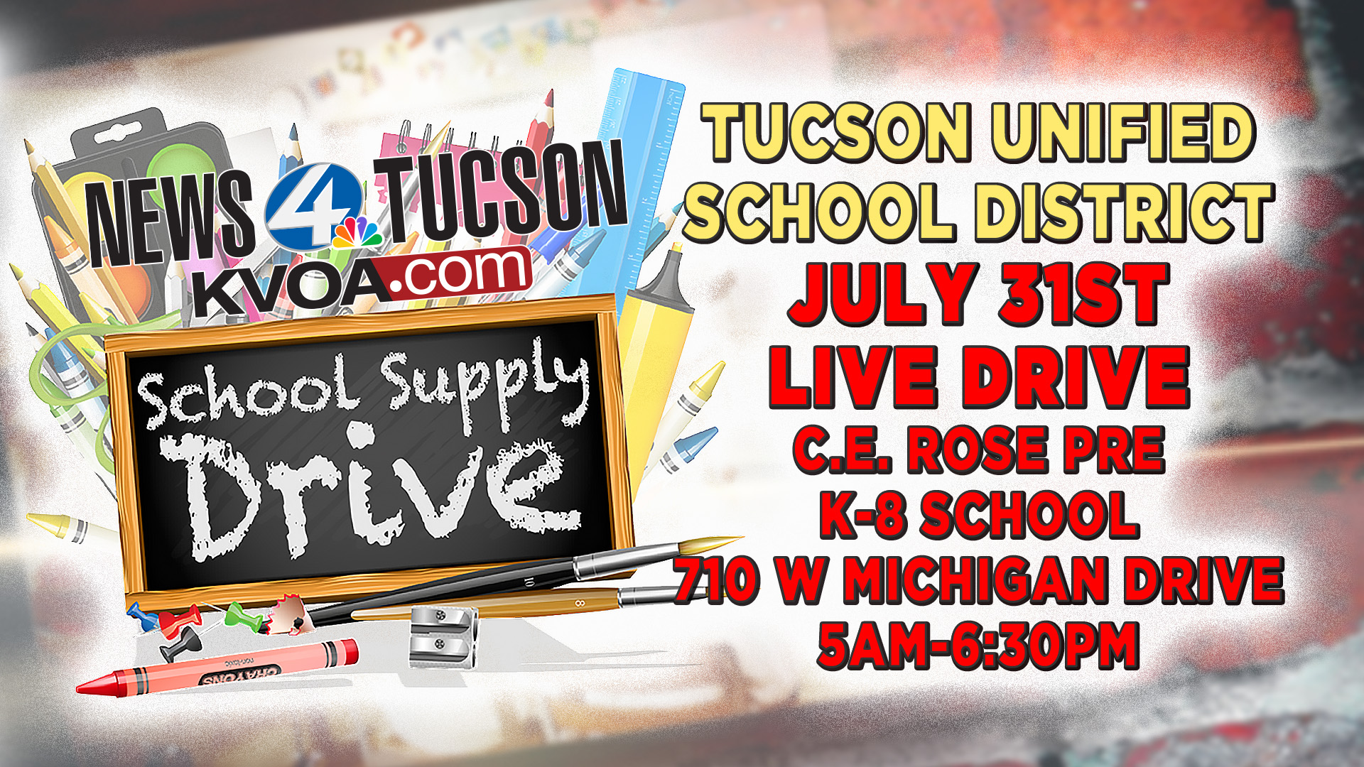 Supply Drive, July 31st, 5 am - 6pm CE Rose K-8 School