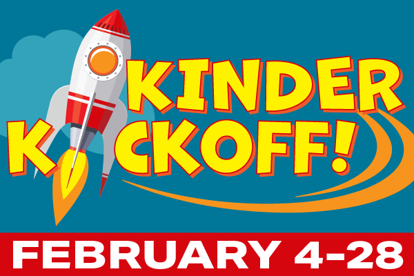 Tucson Unified Kinder Kickoff February 4-28, cartoon of rocket taking off.