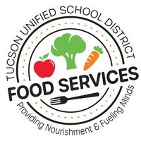 Tucson Unified School District Food Services Providing Nourishment and Fueling Minds